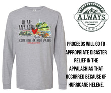 Load image into Gallery viewer, #AppalachiaStrong Come Hell or High Water Top