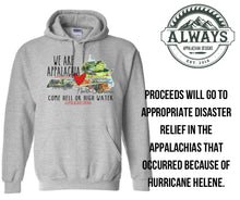 Load image into Gallery viewer, #AppalachiaStrong Come Hell or High Water Top