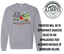 Load image into Gallery viewer, #AppalachiaStrong Come Hell or High Water Top