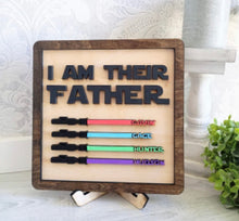 Load image into Gallery viewer, I Am Your/Their Father Sign