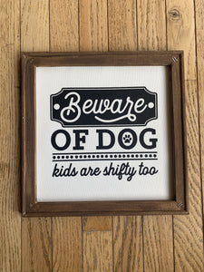 READY TO SHIP! Reverse Canvas Sign: Beware Of Dog