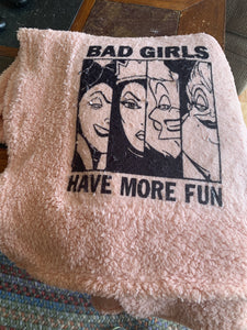 READY TO SHIP! Sublimation Blanket: Bad Girls Have More Fun