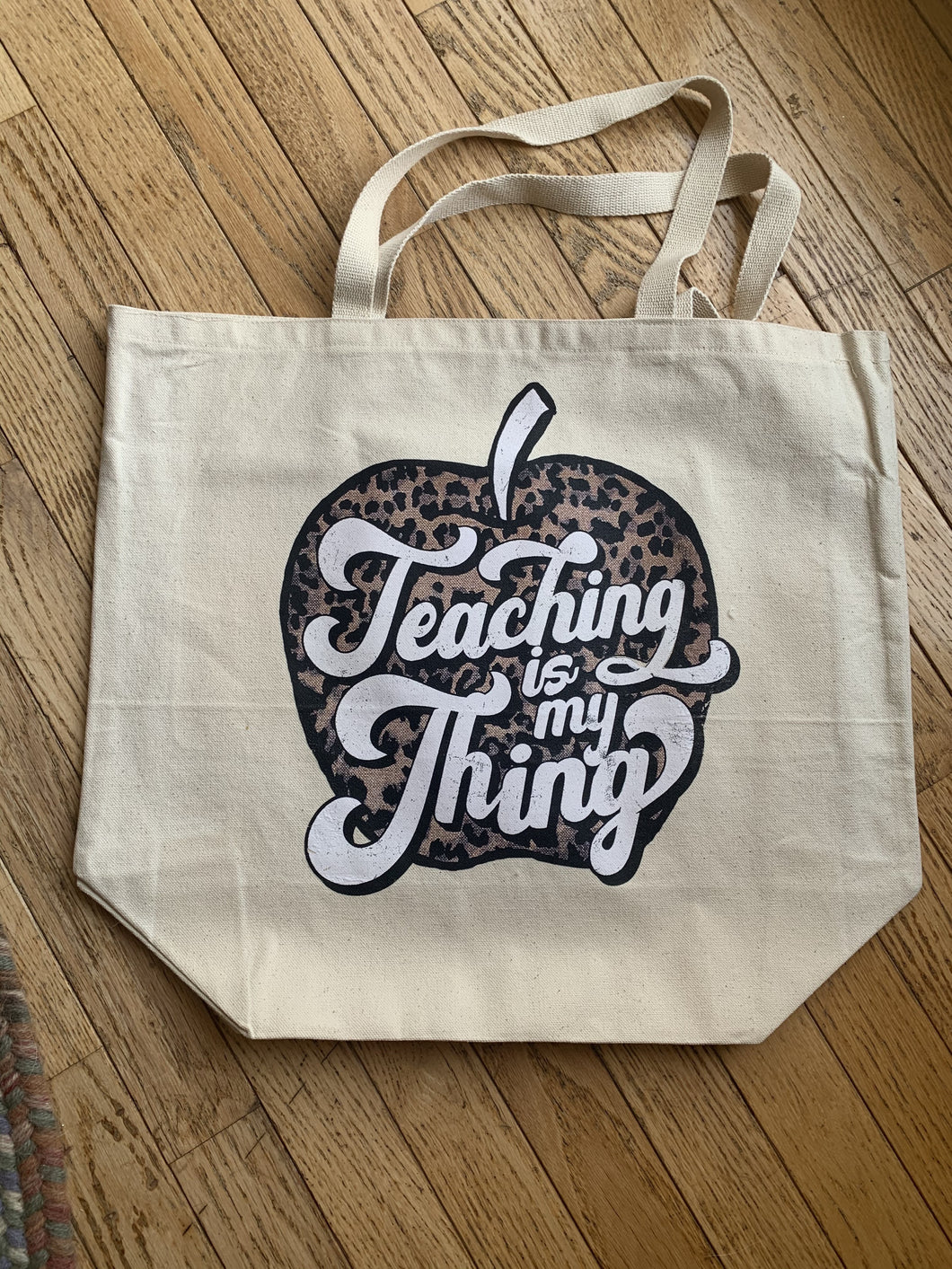 READY TO SHIP! Large Canvas Tote Bags: Teaching Is My Thing