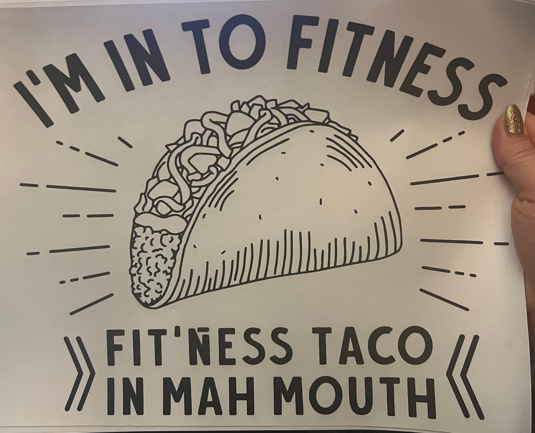 I’m In To Fitness Taco Top